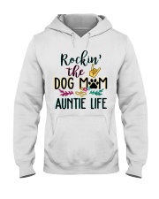 Rockin The Dog Mom And Auntie Life Hooded Sweatshirt tile