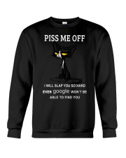 Piss Me Off Crewneck Sweatshirt tile