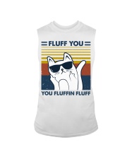 Fluff You You Fluffin Fluff Sleeveless Tee tile