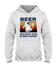 Beer Because 2020 Is Boo Sheet Hooded Sweatshirt tile