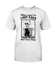 I Pet Cats I Hate People And I Know Things Premium Fit Mens Tee tile