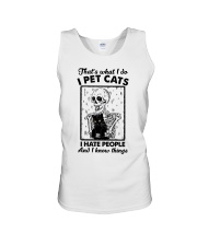 I Pet Cats I Hate People And I Know Things Unisex Tank tile