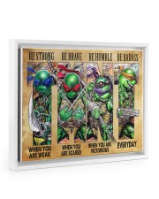 Teenage Mutant Ninja Turtles be strong poster 14x11 White Floating Framed Canvas Prints thumbnail