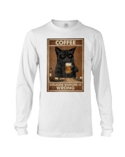 Cat Coffee because murder is wrong shirt Long Sleeve Tee tile