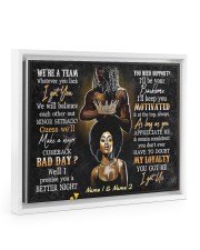 We're a team whatever you lack I got you poster Floating Framed Canvas Prints White tile