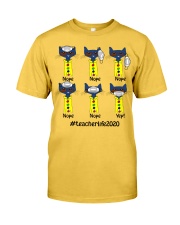 TEACHER LIFE 2020 Classic T-Shirt front
