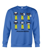 TEACHER LIFE 2020 Crewneck Sweatshirt tile