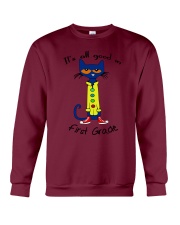 IT-IS-ALL-GOOD-IN-FIRST GRADE Crewneck Sweatshirt tile
