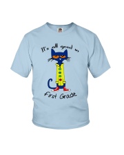 IT-IS-ALL-GOOD-IN-FIRST GRADE Youth T-Shirt tile