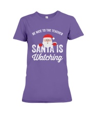 Christmas - BE NICE TO THE SANTA IS WATCHING Premium Fit Ladies Tee tile