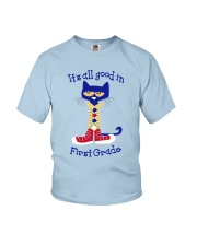 2810-IT-IS-ALL-GOOD-First Grade Youth T-Shirt tile