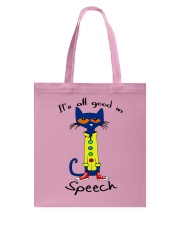 IT-IS-ALL-GOOD-IN-speech M003 Tote Bag tile