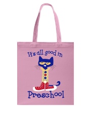 ALL GOOD IN PRESCHOOL Tote Bag tile