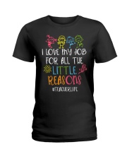 TEACHERLIFE I LOVE MY JOB1208 Ladies T-Shirt front