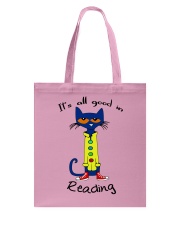 IT-IS-ALL-GOOD-IN-Reading Tote Bag tile