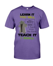 LEARN IT YOU WILL TEACH IT I SHALL TEACHER T-SHIRT Premium Fit Mens Tee tile