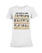 They Show All Kinds Premium Fit Ladies Tee thumbnail