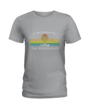 if you can read this thank the phoenicians Ladies T-Shirt thumbnail