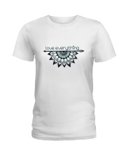 Love everything Ladies T-Shirt front