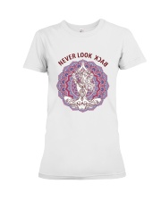 Never look back Premium Fit Ladies Tee front