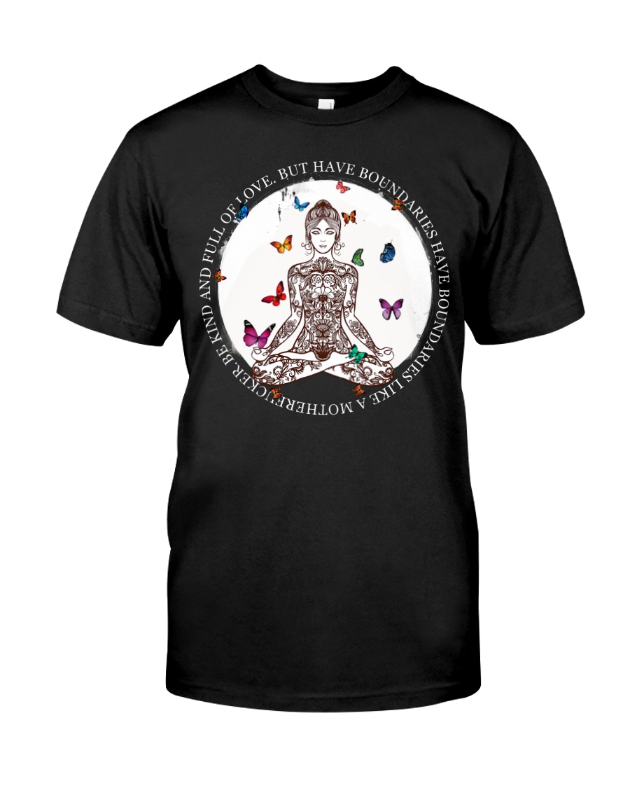 Be kind and full of love Classic T-Shirt