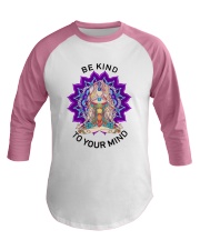 Be kind to your mind Baseball Tee thumbnail