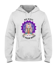 Be kind to your mind Hooded Sweatshirt thumbnail