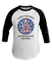 Expect Nothing Appreciate Everything Baseball Tee thumbnail