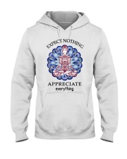 Expect Nothing Appreciate Everything Hooded Sweatshirt thumbnail