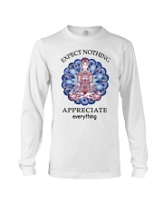 Expect Nothing Appreciate Everything Long Sleeve Tee thumbnail