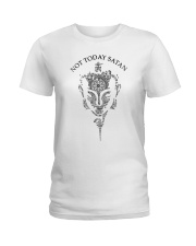 Not Today Satan Ladies T-Shirt front