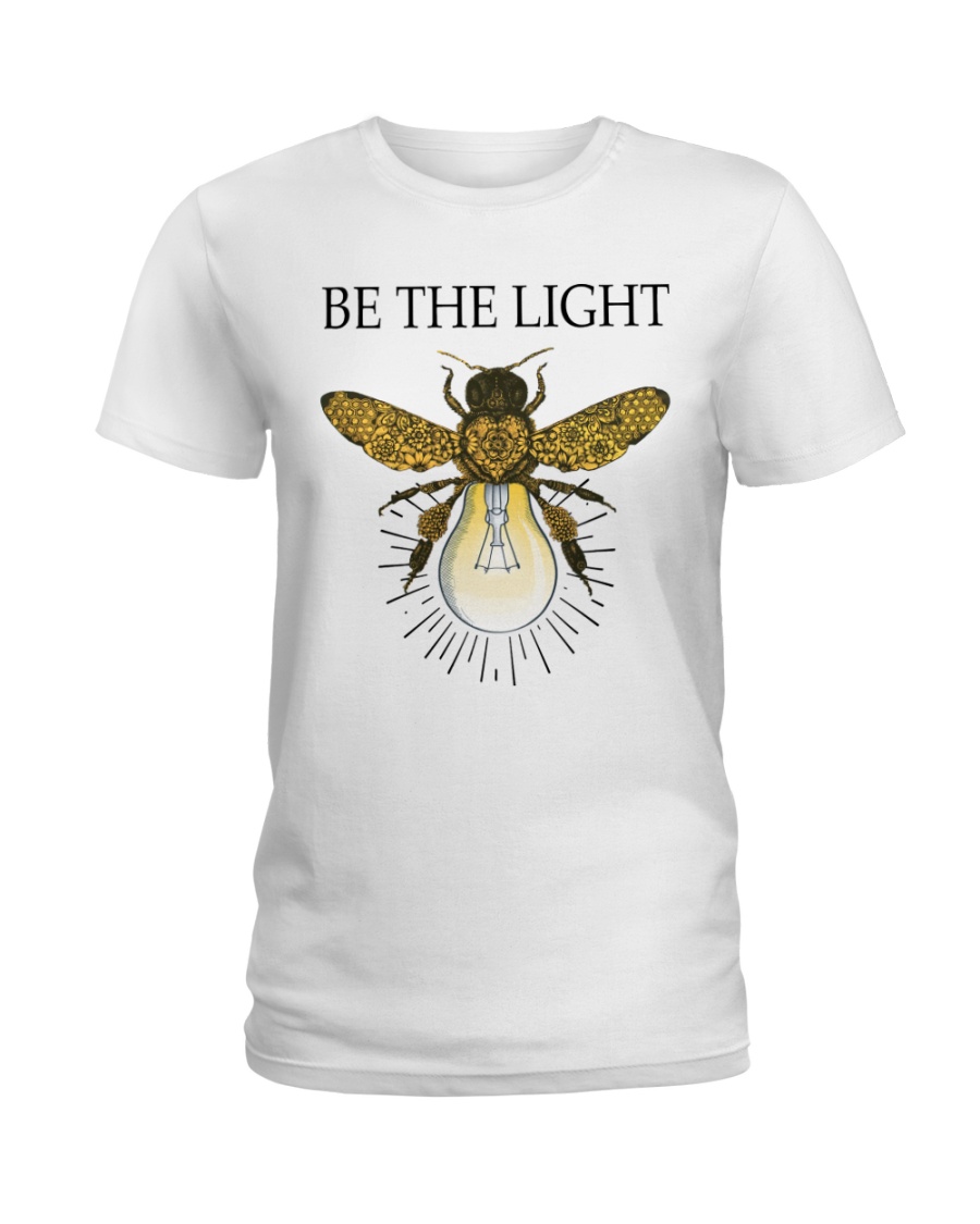 Be the light Ladies T-Shirt