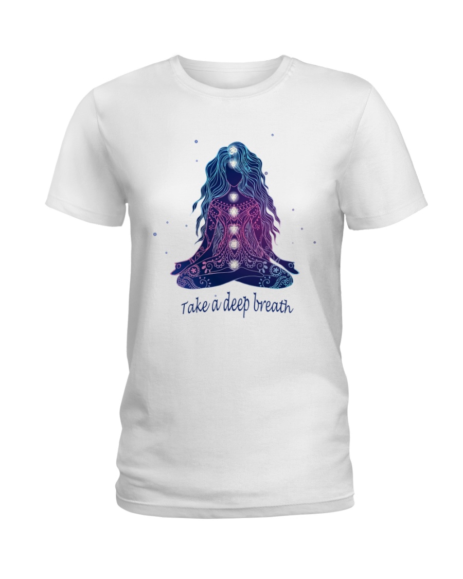 Take a deep breathe Ladies T-Shirt