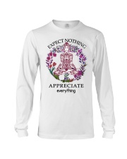 Expect Nothing Appreciate Everything Long Sleeve Tee thumbnail
