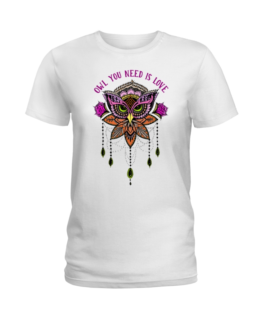 Owl you need is love Ladies T-Shirt