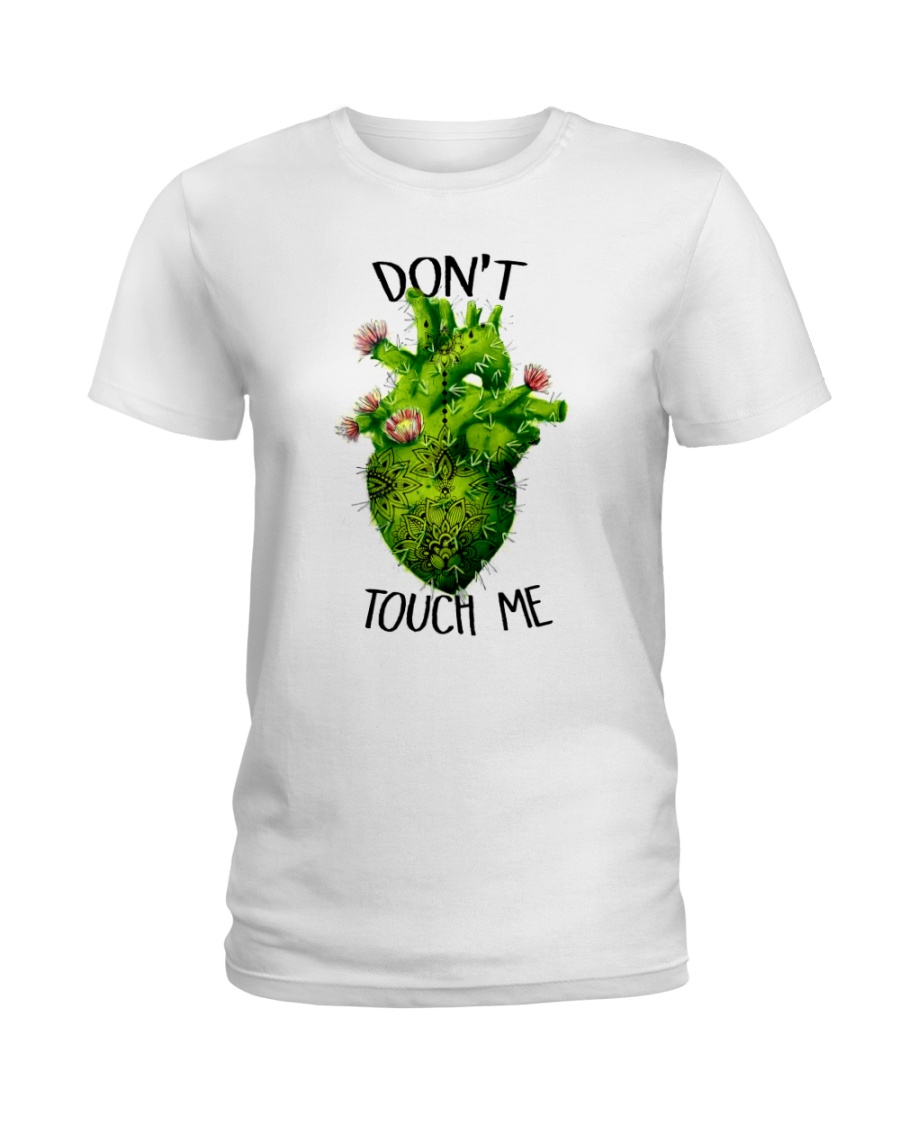 Don't Touch Me Ladies T-Shirt