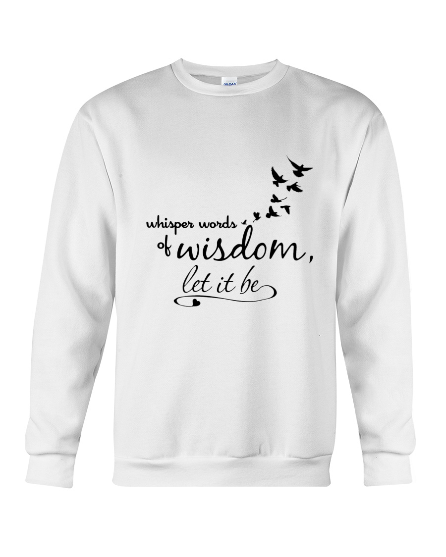 Whisper World Of Wisdom Let It Be Hippie Crewneck Sweatshirt