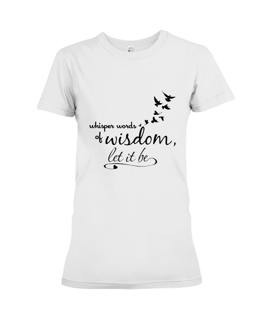 Whisper World Of Wisdom Let It Be Hippie Premium Fit Ladies Tee