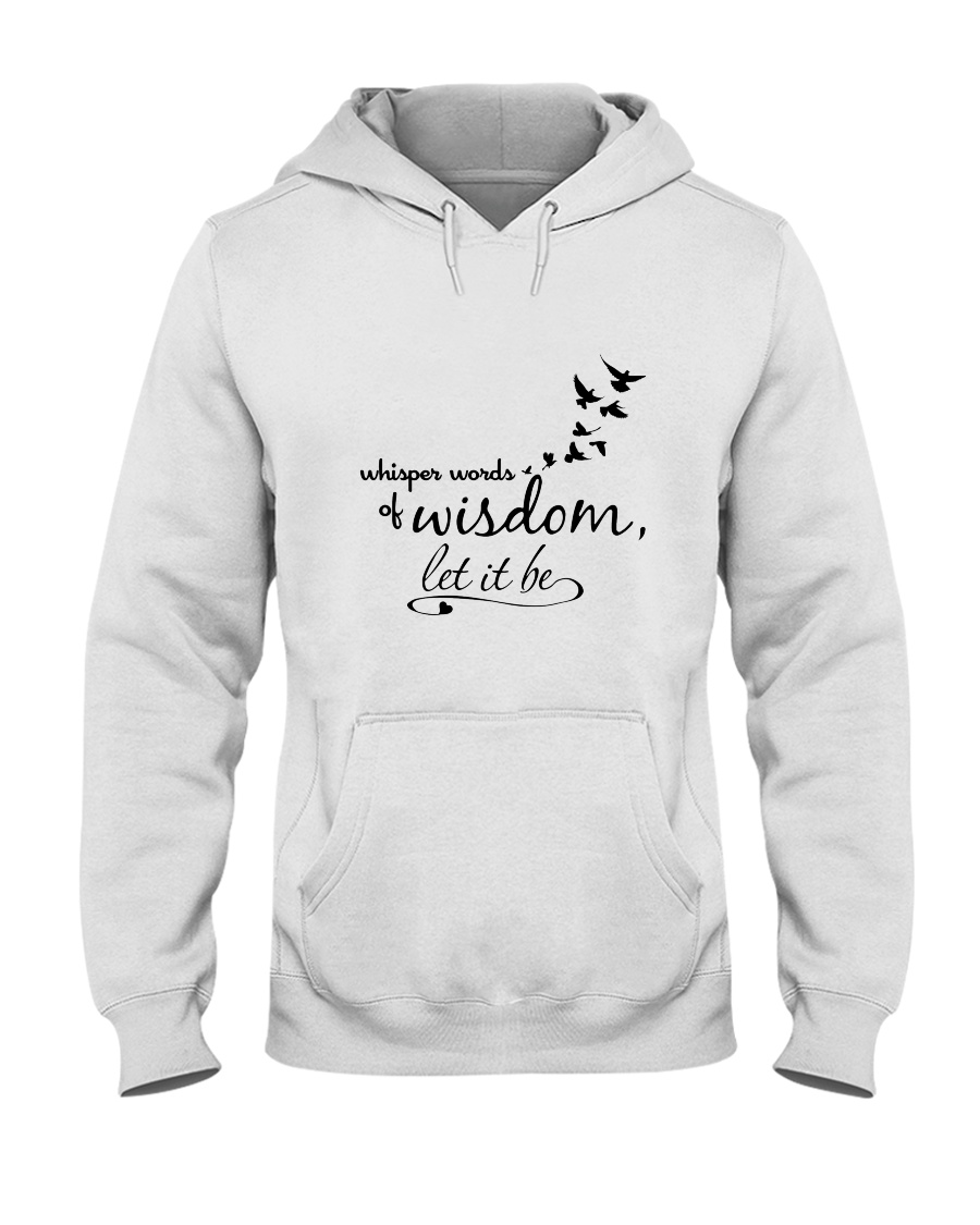 Whisper World Of Wisdom Let It Be Hippie Hooded Sweatshirt