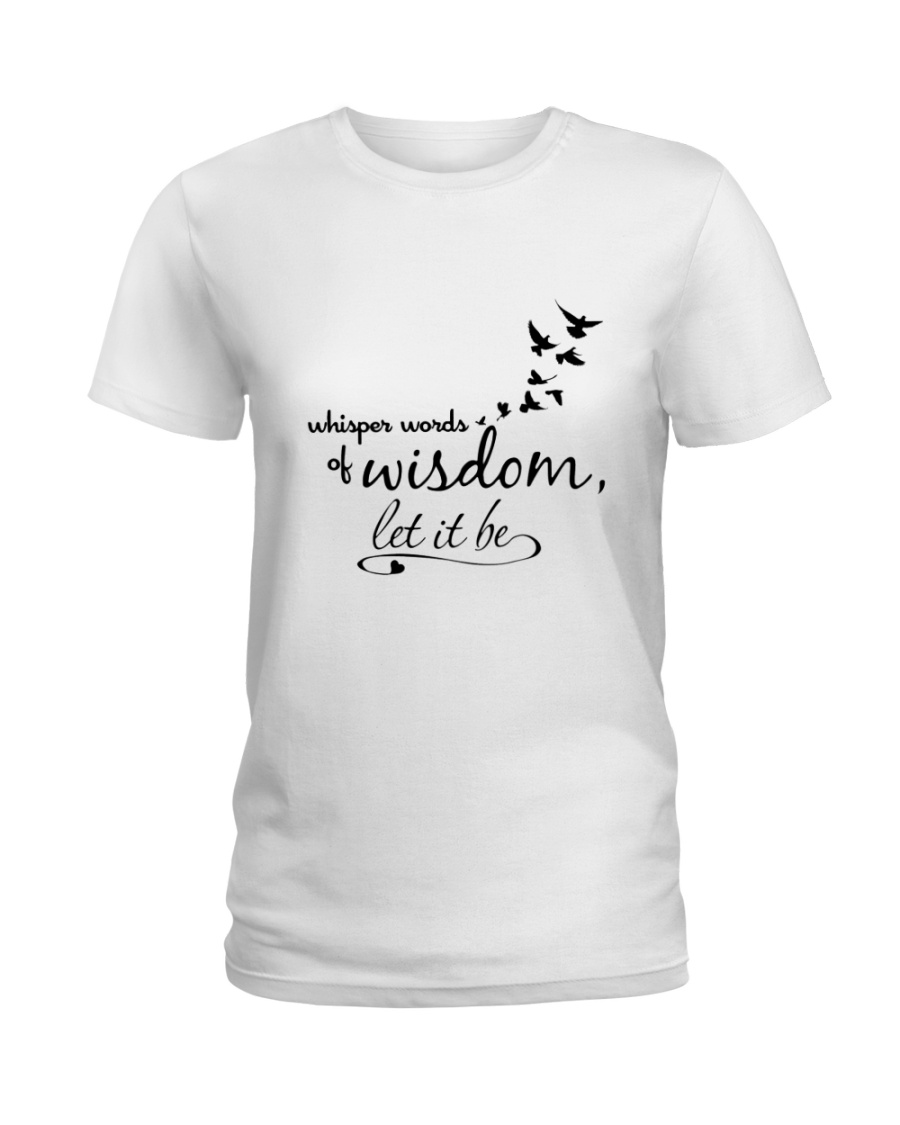 Whisper World Of Wisdom Let It Be Hippie Ladies T-Shirt