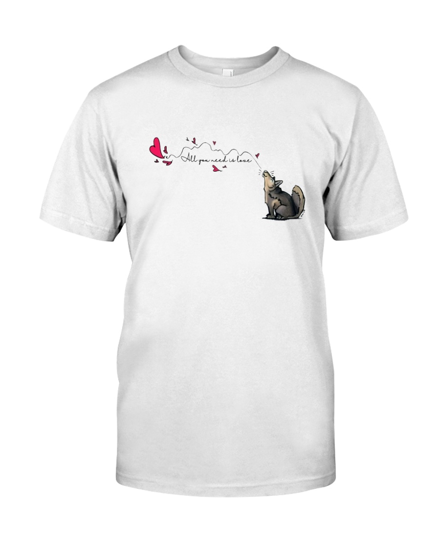 All You Need Is Love Classic T-Shirt