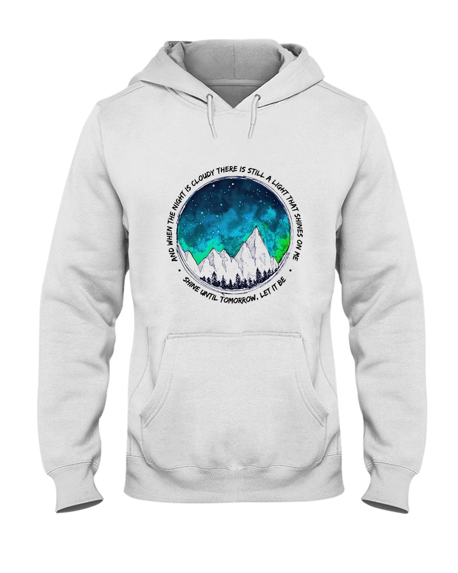When The Night Is Cloudy Hooded Sweatshirt