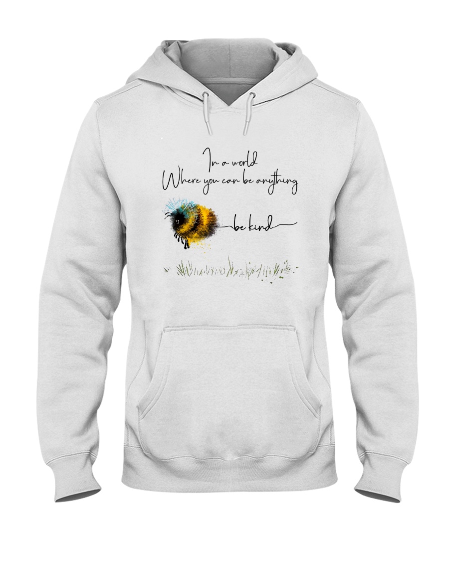 Be Kind In A World Hooded Sweatshirt