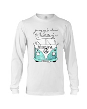 You May Say Im A Dreamer Long Sleeve Tee thumbnail