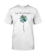 People Living Life In Peace Classic T-Shirt thumbnail