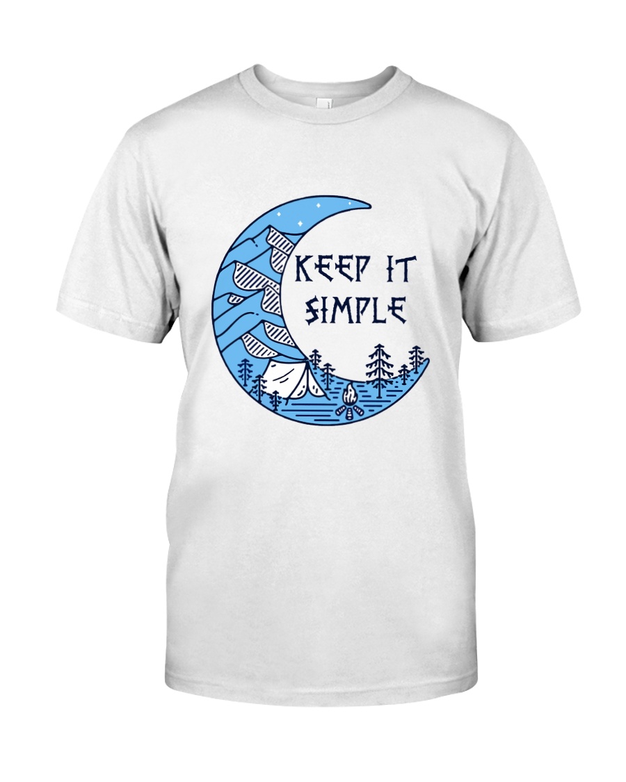 Keep It Simple Classic T-Shirt