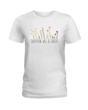 Everything Will Be Alright Ladies T-Shirt thumbnail