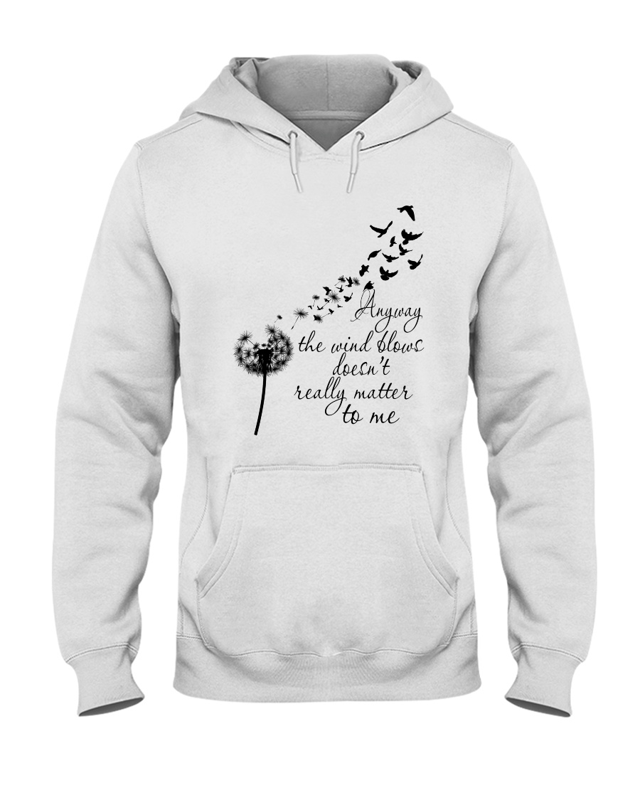 Anyway The Wind Blows Hooded Sweatshirt
