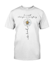 Be Kind In A World Classic T-Shirt thumbnail
