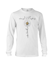 Be Kind In A World Long Sleeve Tee thumbnail